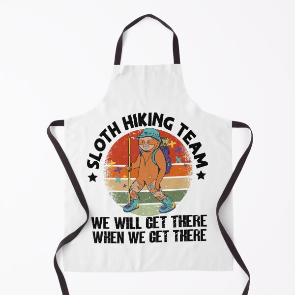 Item preview, Sloth Hiking Team We Will Get There When We Get There designed and sold by Heddar Badreddine.