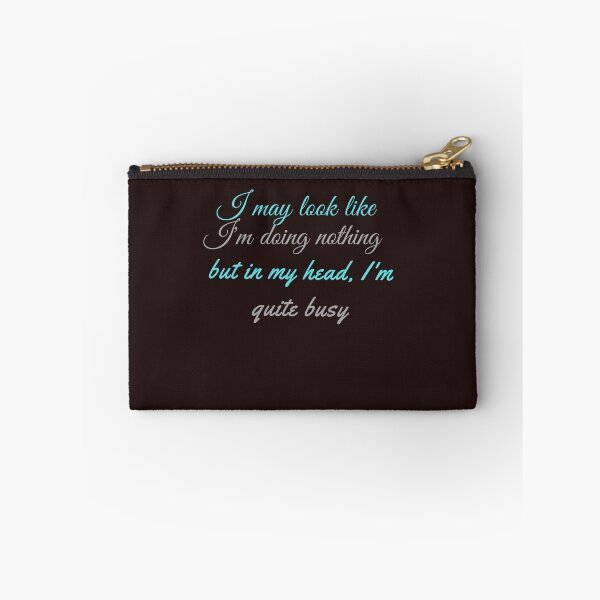 Item preview,  I may look like I'm doing nothing but in my head I'm quite busy designed and sold by SENMARO100.