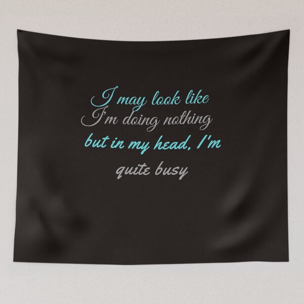 Item preview,  I may look like I'm doing nothing but in my head I'm quite busy designed and sold by SENMARO100.