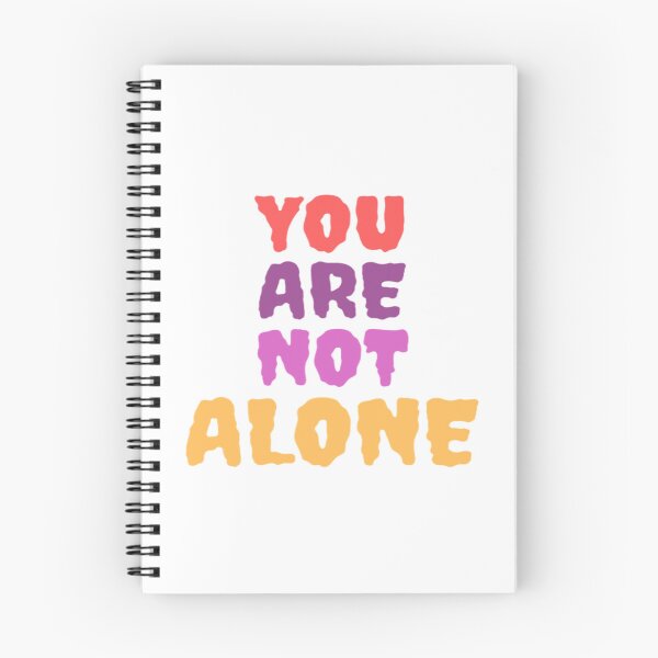 Item preview, You are not ALONE! designed and sold by OnePiyuAshu.