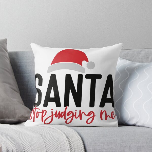 Item preview, Santa Stop Judging Me designed and sold by HdanRDesign.