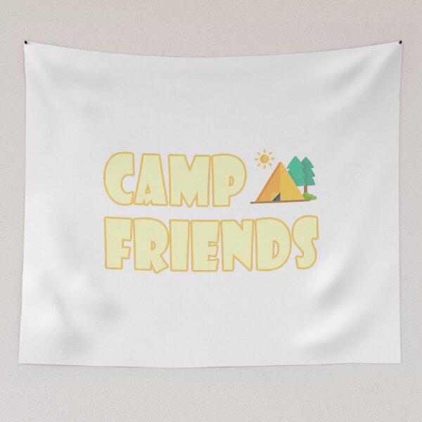 Item preview, Camp Friends Are The Best Friends designed and sold by RYUK20.