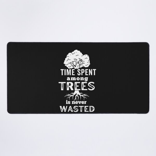 Item preview, Time Spent Among Trees Is Never Time Wasted - World Environment Day 2022 designed and sold by Rainbow Designs.