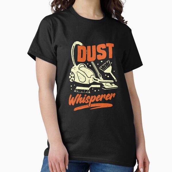 Item preview, Dust Whisperer Housekeeping Housekeeper Gift designed and sold by Marcid95.