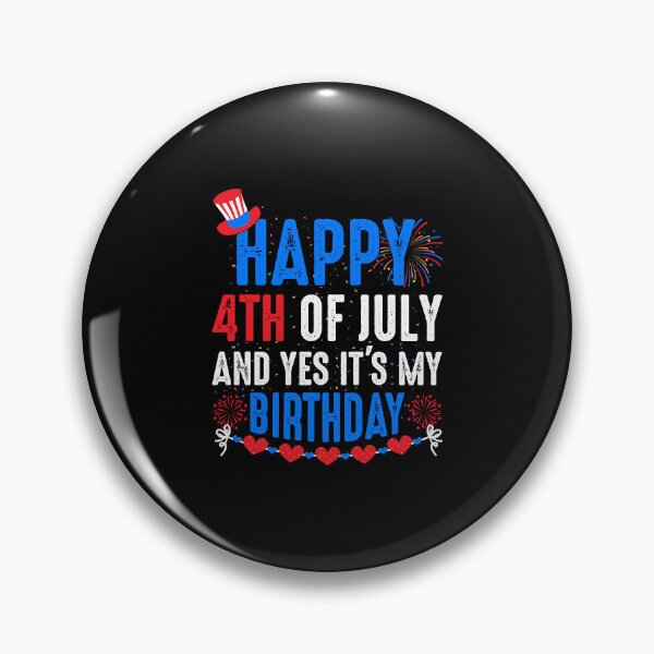 Item preview, Happy 4th Of July And Yes It's My Birthday Bday Celebrant designed and sold by haselshirt.