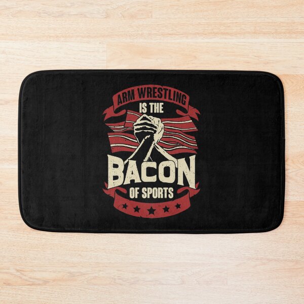 Item preview, Arm Wrestling Is The Bacon Of Sports designed and sold by Marcid95.