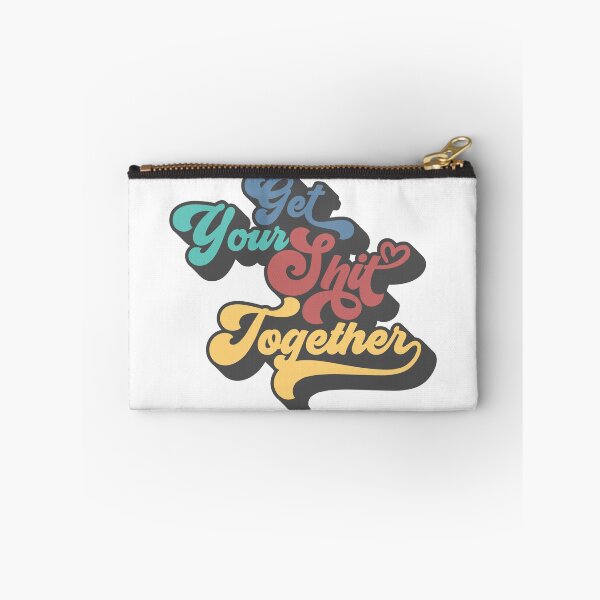 Item preview, Get Your Sh!t Together - RW24 designed and sold by hailish.