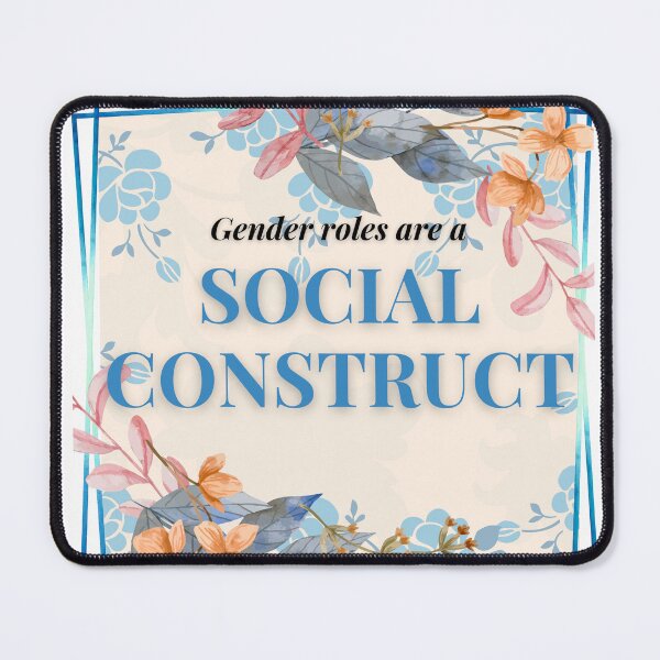 Item preview, Gender Roles are a Social Construct designed and sold by RainbowStudios.