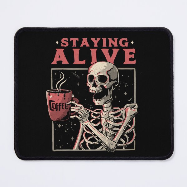 Item preview, Staying Alive - Coffee Skull Funny Gift designed and sold by EduEly.