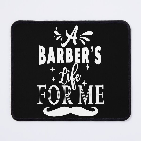 Item preview, A Barber's life for me designed and sold by TheFoolsGallery.