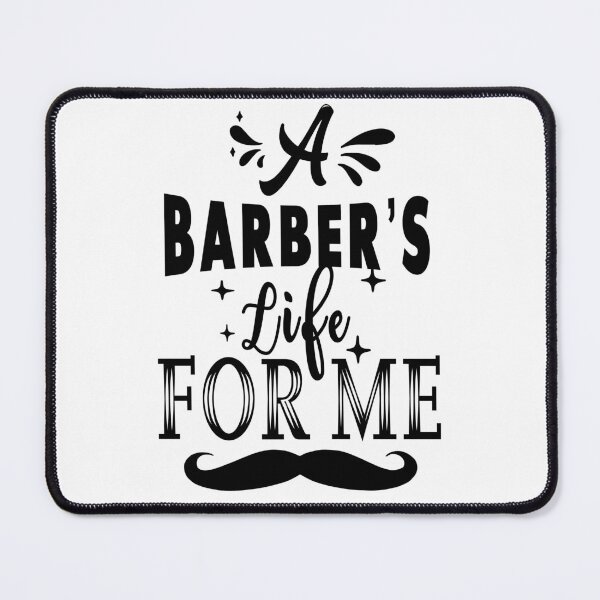 Item preview, A Barber's life for me designed and sold by TheFoolsGallery.