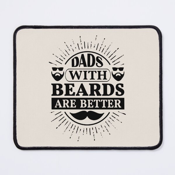Item preview, Dads With Beards Are Better designed and sold by CustomAssist.