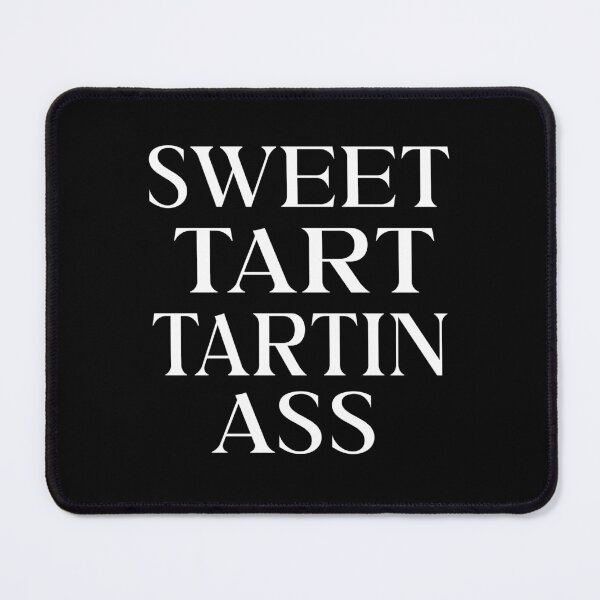 Item preview, sweet tart tartin ass designed and sold by ASSOUKI9.