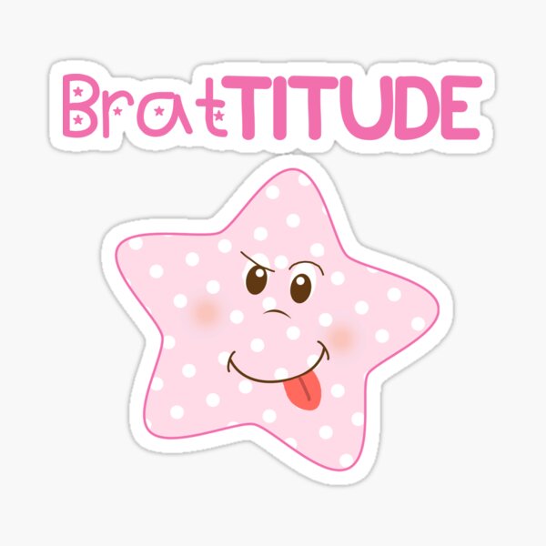 Item preview, Brattitude designed and sold by CrinkleLife.