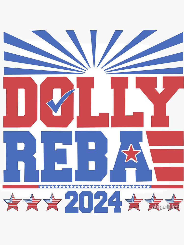 "Dolly Reba 2024" Sticker for Sale by abigaillyles Redbubble