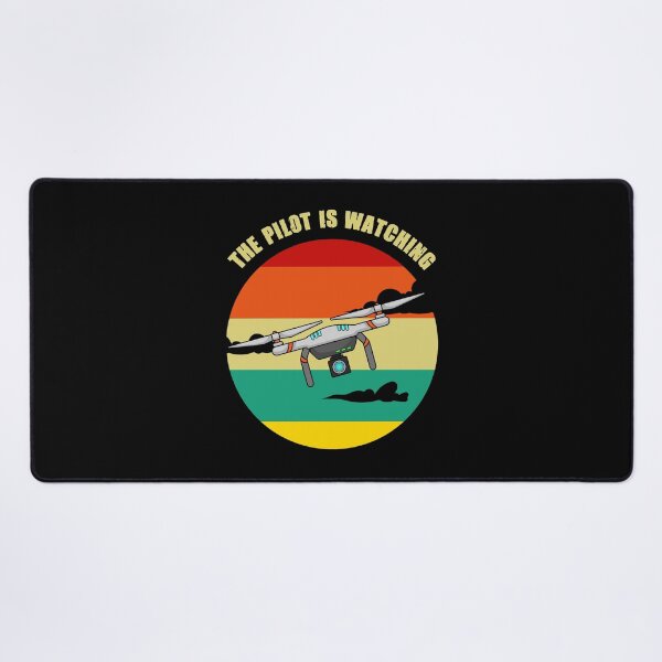 Item preview, The pilot is watching - drone pilot designed and sold by SidTastic .