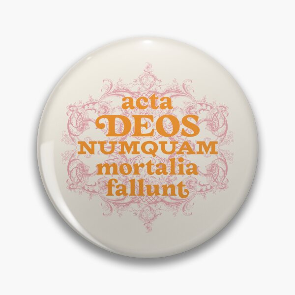 Item preview, Mortal Deeds Never Deceive the Gods - Latin - Acta Deos Numquam Mortalia Fallunt designed and sold by Trish Dish.