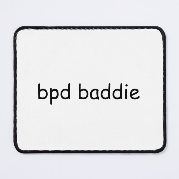 Item preview, bpd baddie designed and sold by internethigh.