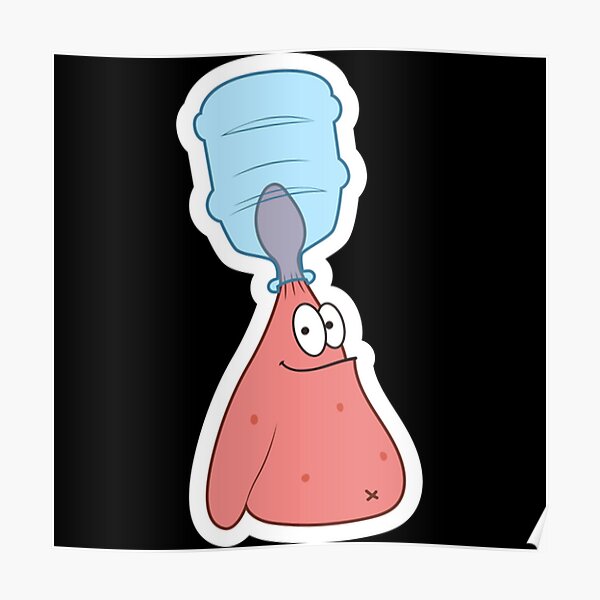 "Patrick Star Wearing Bottle" Poster for Sale by bowenfred38 Redbubble
