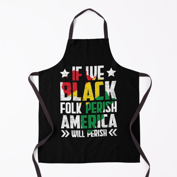 Item preview, If We black Folk Perish America Will Perish People The Patriots Blood is the seed of Freedom Tree America Flag Happy Life Apparel Essential Motivation Inspiration Joy Mood designed and sold by DesignByHeartUK.