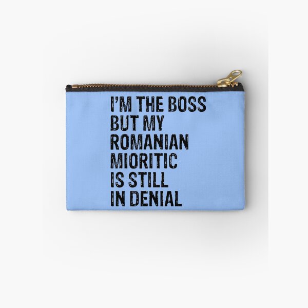 Item preview, I'm The Boss But My Romanian Mioritic Still In Denial  designed and sold by Guarddogdrive.