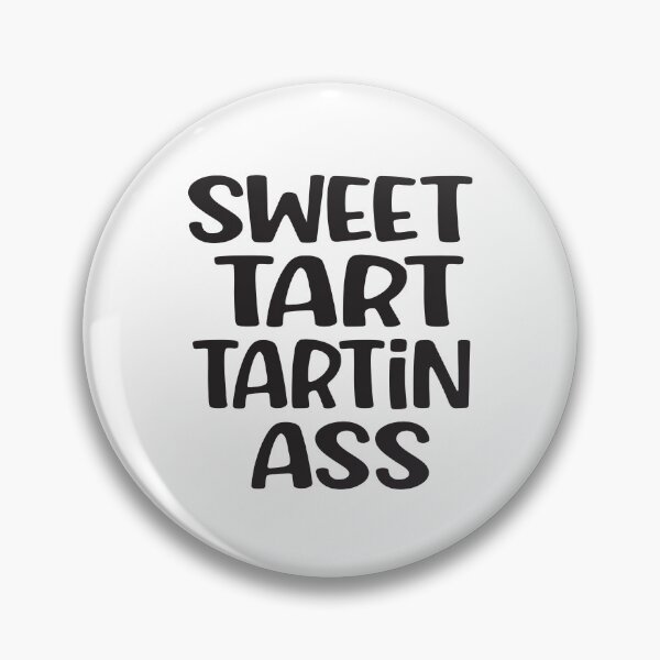 Item preview, sweet tart tartin ass designed and sold by ASSOUKI9.