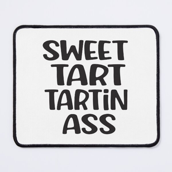 Item preview, sweet tart tartin ass designed and sold by ASSOUKI9.