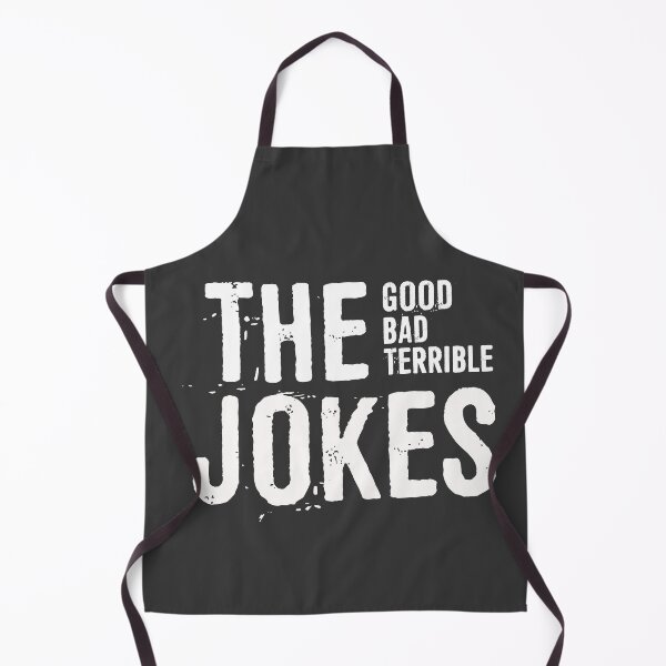 Item preview, Dad Jokes the Good the Bad the Terrible designed and sold by ffishingteam.
