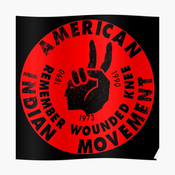 AIM (American Indian Movement) Poster