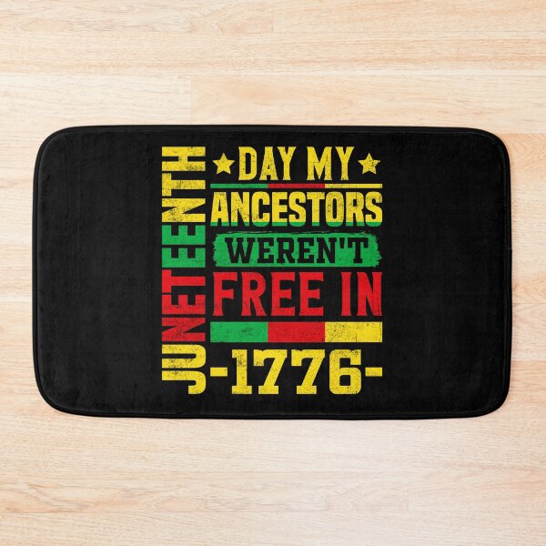 Item preview, Juneteenth Day My Ancestors Werenot free in 1776 American People The Patriots Blood is the seed of Freedom Tree America Flag Happy Life Apparel Essential Motivation Inspiration Joy Mood designed and sold by DesignByHeartUK.