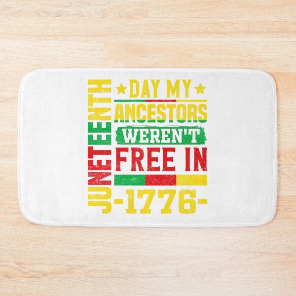 Item preview, Juneteenth Day My Ancestors Werenot free in 1776 American People The Patriots Blood is the seed of Freedom Tree America Flag Happy Life Apparel Essential Motivation Inspiration Joy Mood designed and sold by DesignByHeartUK.