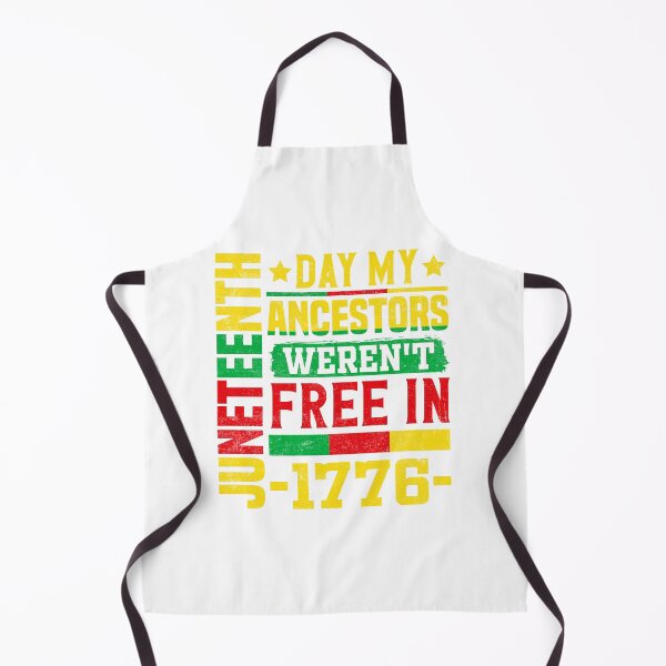 Item preview, Juneteenth Day My Ancestors Werenot free in 1776 American People The Patriots Blood is the seed of Freedom Tree America Flag Happy Life Apparel Essential Motivation Inspiration Joy Mood designed and sold by DesignByHeartUK.