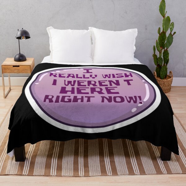 Item preview, I Really Wish I Weren't Here Right Now designed and sold by bowenfred38.
