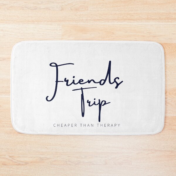 Item preview, Friends Trip Cheaper Than Therapy, 2022 Vacation, Camping, Funny Friend Trip , Best Friend , Gift For Friend designed and sold by Alexa5454.