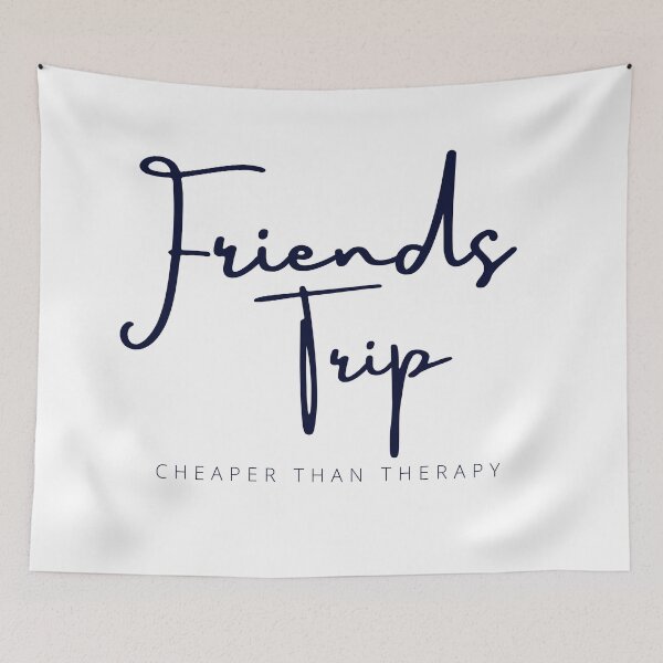Item preview, Friends Trip Cheaper Than Therapy, 2022 Vacation, Camping, Funny Friend Trip , Best Friend , Gift For Friend designed and sold by Alexa5454.