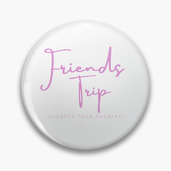 Item preview, Friends Trip Cheaper Than Therapy, 2022 Vacation, Camping, Funny Friend Trip , Best Friend , Gift For Friend designed and sold by Alexa5454.