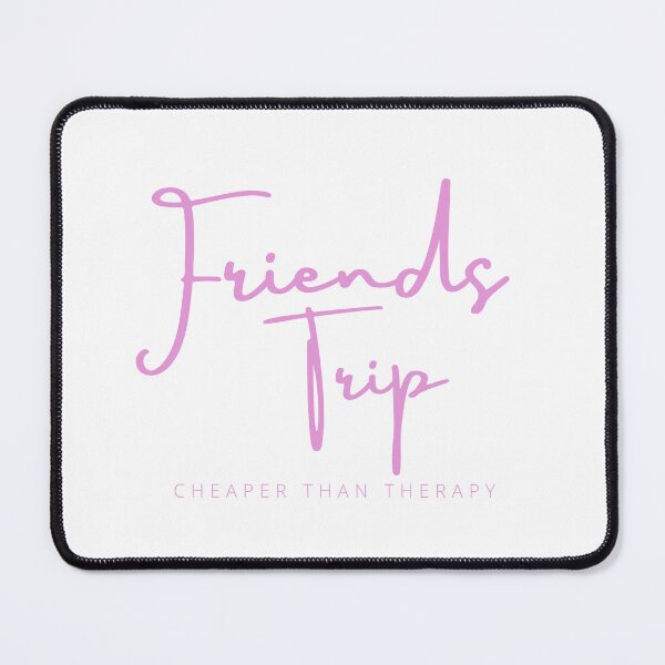 Item preview, Friends Trip Cheaper Than Therapy, 2022 Vacation, Camping, Funny Friend Trip , Best Friend , Gift For Friend designed and sold by Alexa5454.