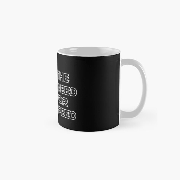 Top Gun I Feel The Need For Speed Cool Quote' Mug