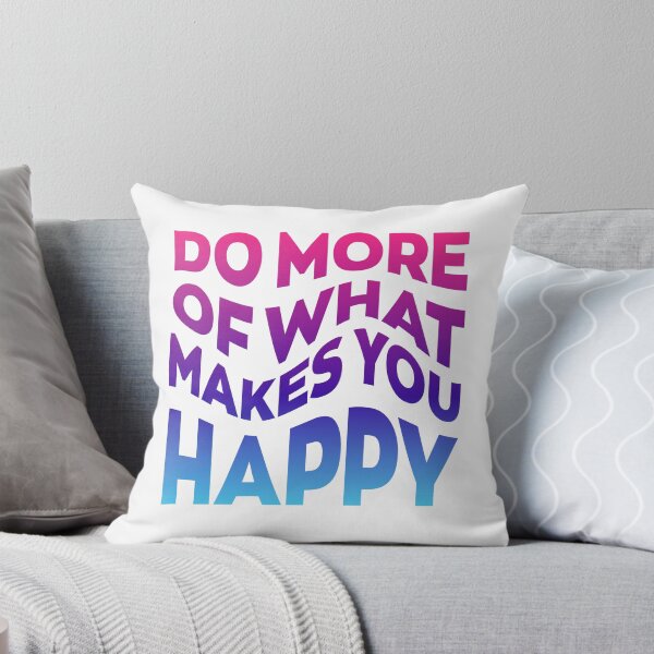Item preview, Do more of what makes you happy designed and sold by Weird0Art.