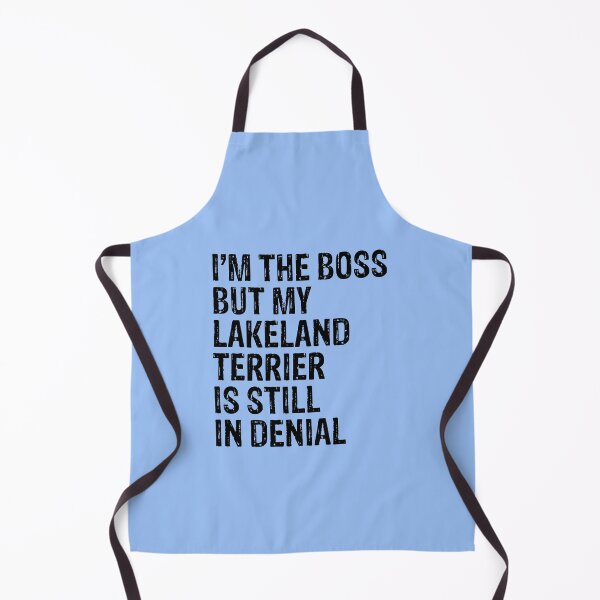 Item preview, I'm The Boss But My Lakeland Terrier Still In Denial designed and sold by Guarddogdrive.