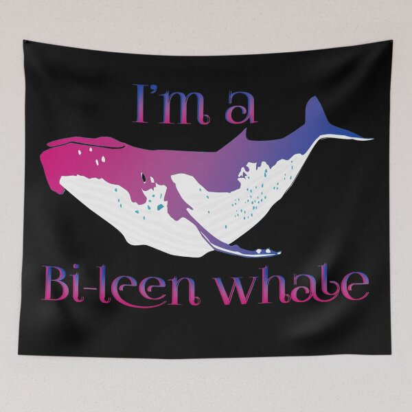 Item preview, I'm a Bi-leen whale designed and sold by SassuFraz.