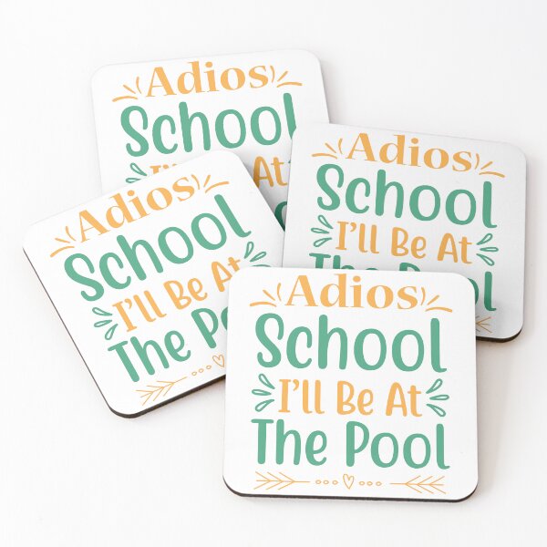 Item preview, Summer Pool , Adios School I'LL Be At The Pool designed and sold by Goreda.