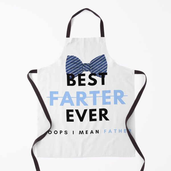 Item preview, Best Farter ever oops I mean Father designed and sold by Oreo2020 Creations.