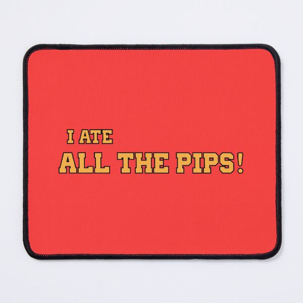 Item preview, I Ate All the Pips! Traders Slang designed and sold by CadDesignerr.