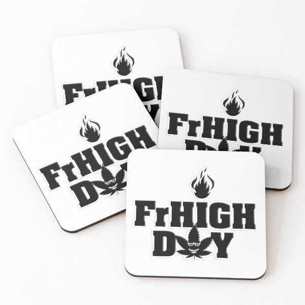 Item preview, Fr - HIGH - day (Friday) designed and sold by Wacky-Leafs.