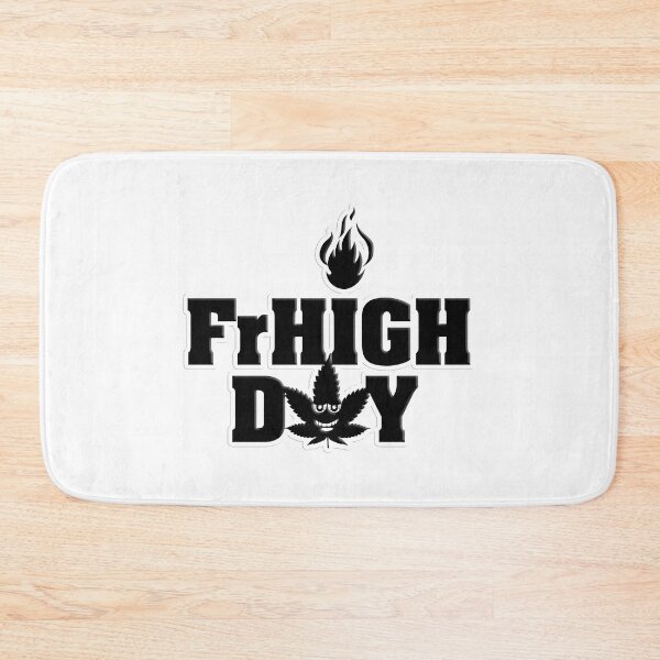 Item preview, Fr - HIGH - day (Friday) designed and sold by Wacky-Leafs.