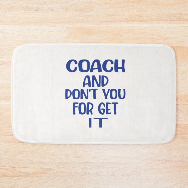 Item preview, COACH AND DONT YOU FOR GET IT designed and sold by ASSOUKI9.