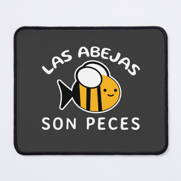Item preview, "Bees are fish" in Spanish "Las abejas son peces" California designed and sold by Decamegashop.