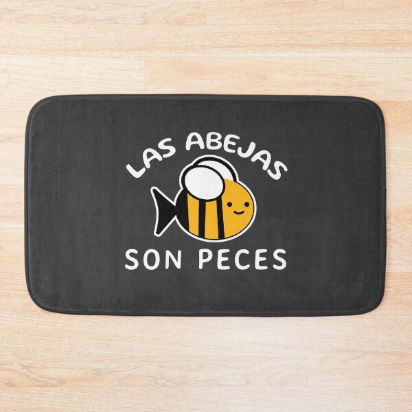 Item preview, "Bees are fish" in Spanish "Las abejas son peces" California designed and sold by Decamegashop.