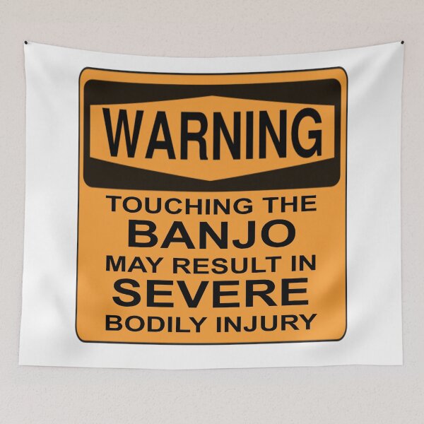Item preview, WARNING: TOUCHING BANJO MAY RESULT IN INJURY designed and sold by CalliopeSt.